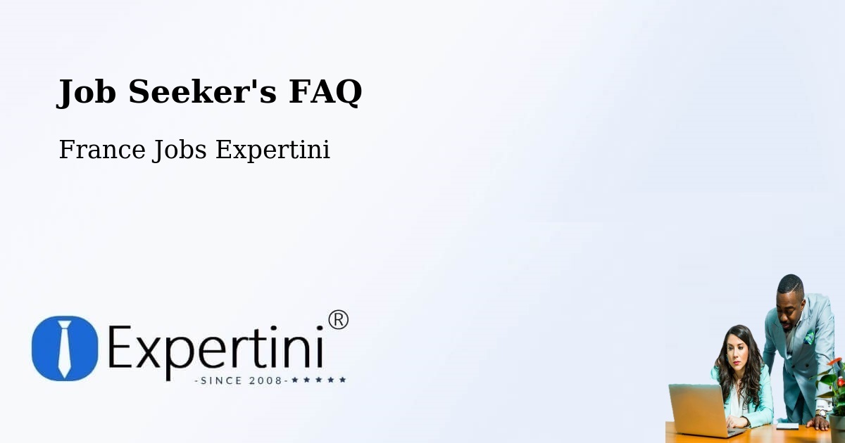 Job Seeker FAQ – Massy - France Jobs Expertini