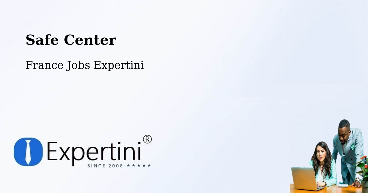 Safety Center – Massy - France Jobs Expertini